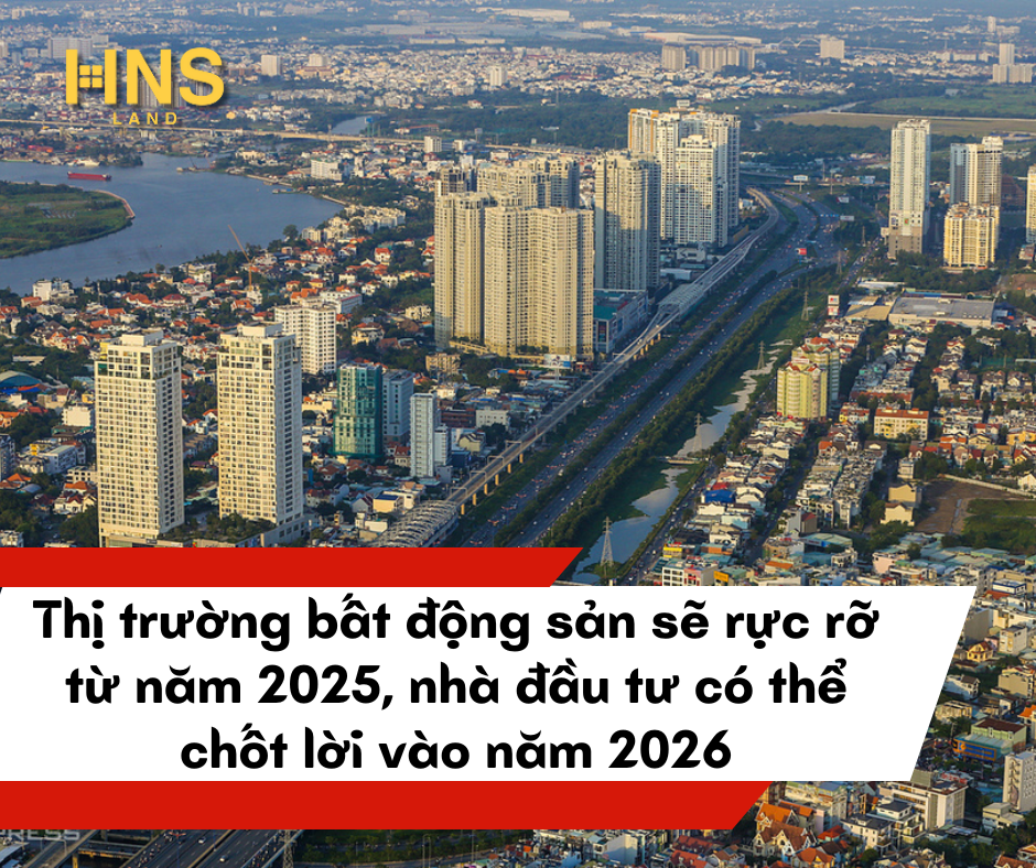 Thị trường bất động sản sẽ rực rỡ từ năm 2025, nhà đầu tư có thể chốt lời vào năm 2026